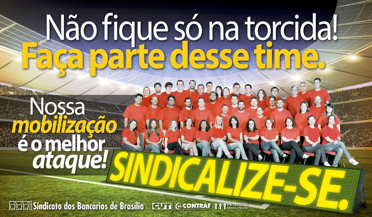 Camapanha-sindicalizese2014
